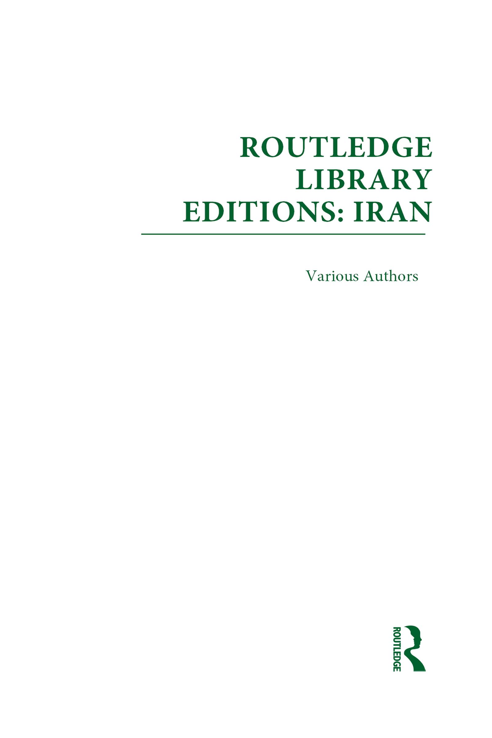 Routledge Library Editions: Iran Mini-Set D: Politics & Sociology 13 vol set