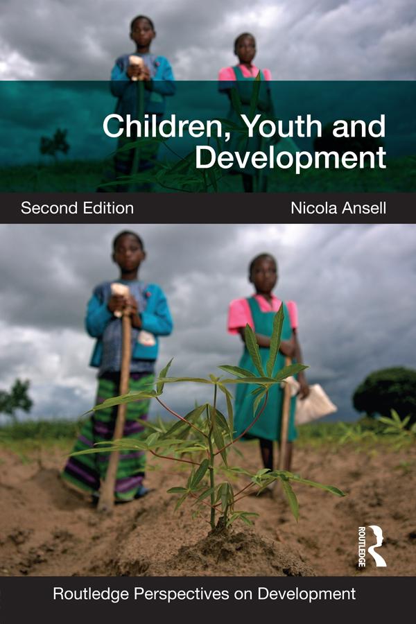 Children, Youth and Development by Nicola Ansell