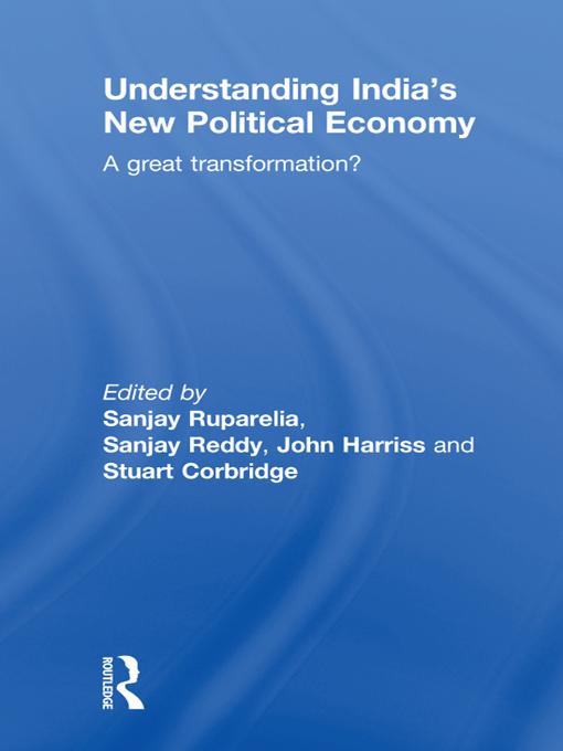 Understanding India's New Political Economy