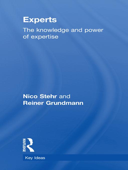 Experts by Nico Stehr, Reiner Grundmann