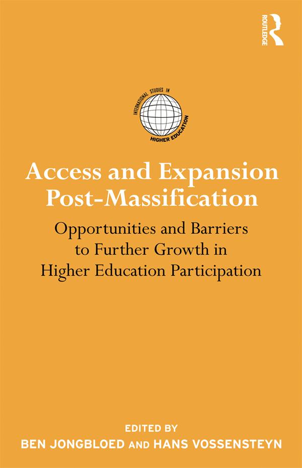 Access and Expansion Post-Massification by Ben Jongbloed, Hans Vossensteyn
