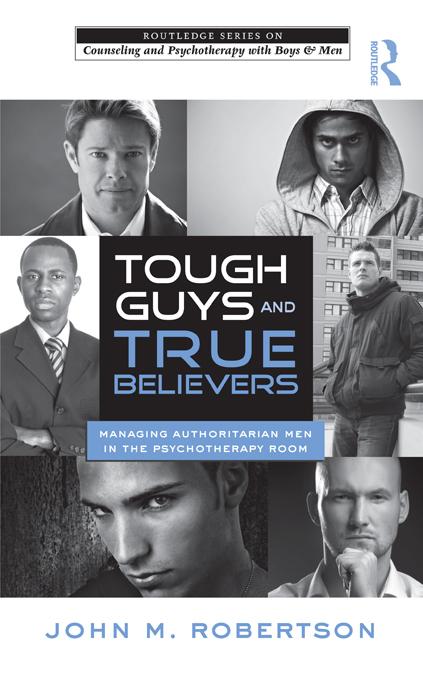 Tough Guys and True Believers by John M. Robertson