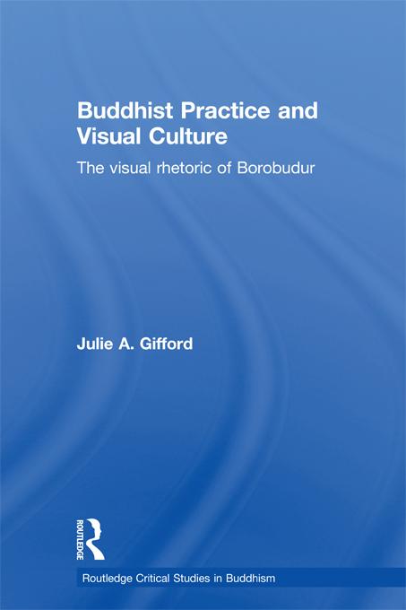 Buddhist Practice and Visual Culture by Julie Gifford