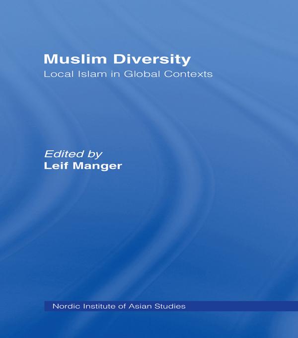 Muslim Diversity by Leif Manger