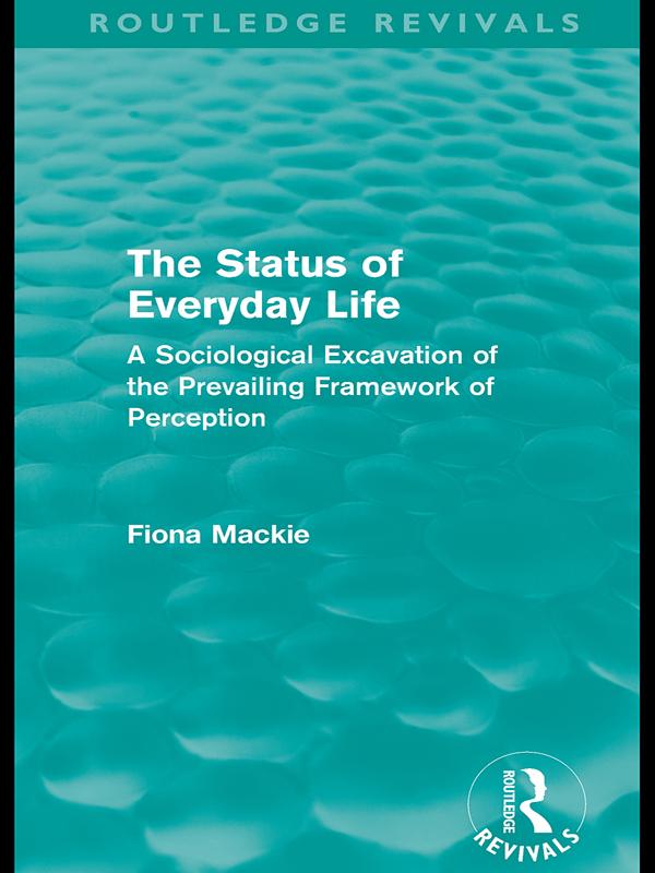 The Status of Everyday Life (Routledge Revivals)