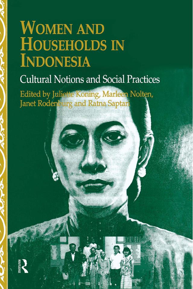 Women and Households in Indonesia by Janet Rodenburg, Juliette Koning, Marleen Nolten, Ratna Saptari
