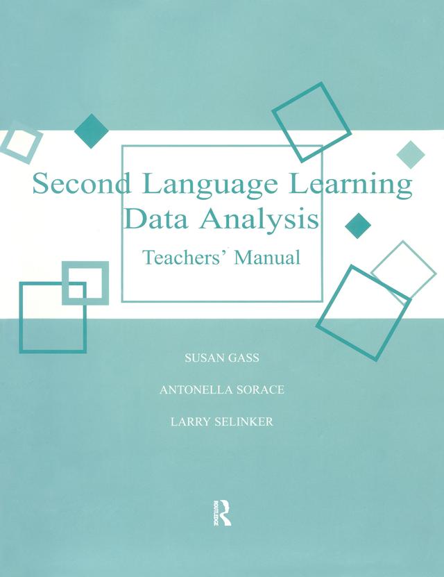 Second Language Teacher Manual 2nd by Antonella Sorace, Larry Selinker, Susan M. Gass