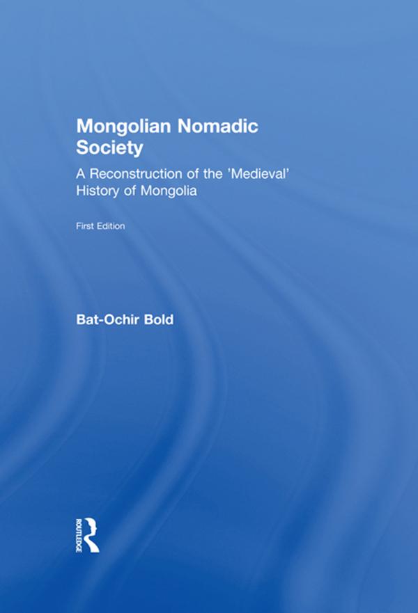 Mongolian Nomadic Society by Bat-Ochir Bold