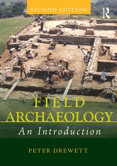 Field Archaeology by Peter Drewett