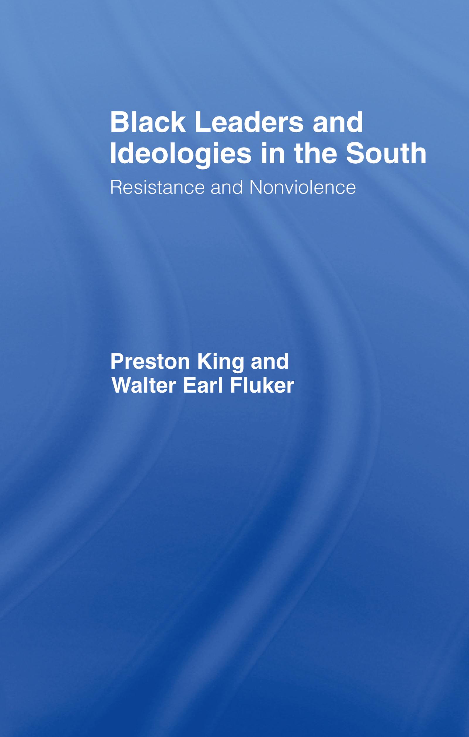 Black Leaders and Ideologies in the South