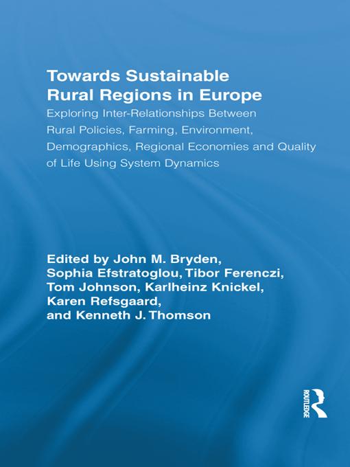 Towards Sustainable Rural Regions in Europe by John M. Bryden, Karen Refsgaard, Karlheinz Knickel, Kenneth J. Thomson, Sophia Efstratoglou, Tibor Ferenczi, Tom Johnson