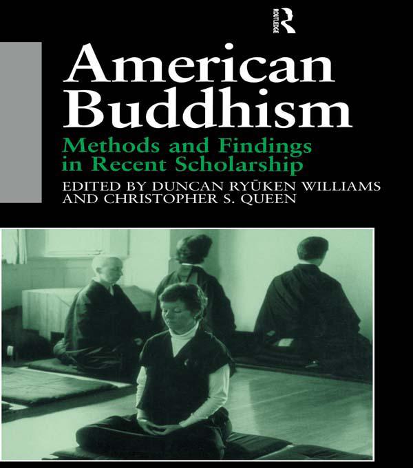 American Buddhism by Christopher Queen, Duncan Ryuken Williams