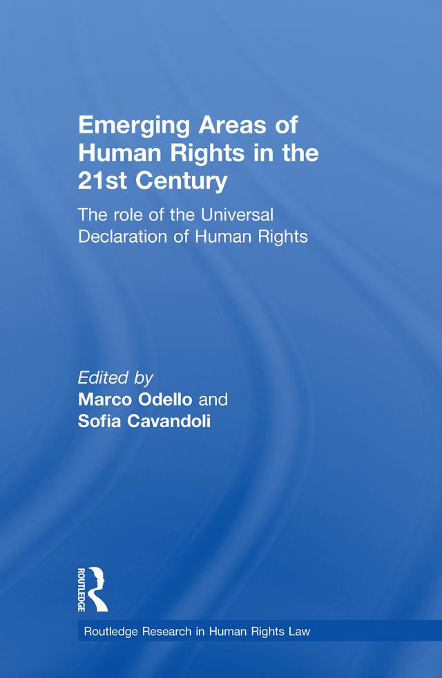 Emerging Areas of Human Rights in the 21st Century by Marco Odello, Sofia Cavandoli