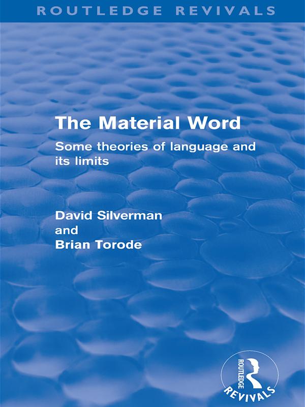The Material Word (Routledge Revivals) by Brian Torode, David Silverman