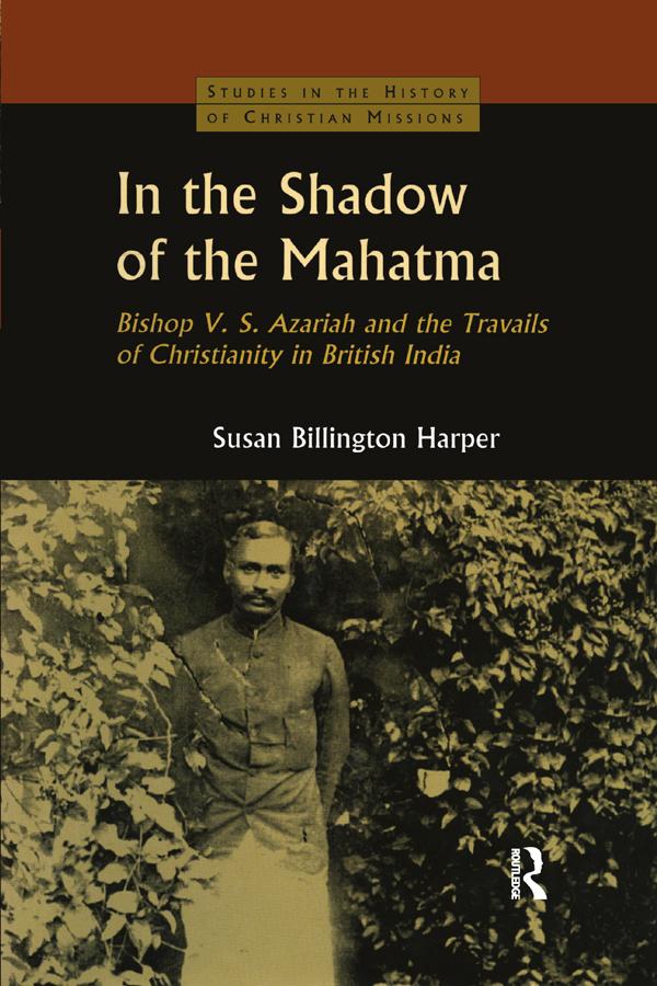 In the Shadow of the Mahatma by Susan Billington Harper