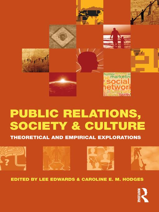 Public Relations, Society & Culture by Caroline E. M. Hodges, Lee Edwards