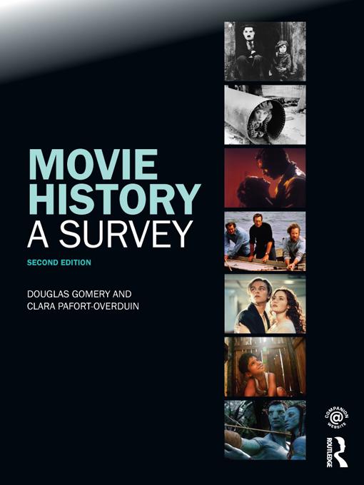 Movie History: A Survey by Clara Pafort-Overduin, Douglas Gomery