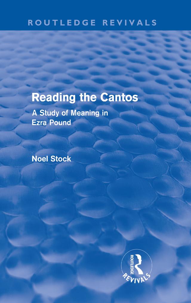 Reading the Cantos (Routledge Revivals) by Noel Stock