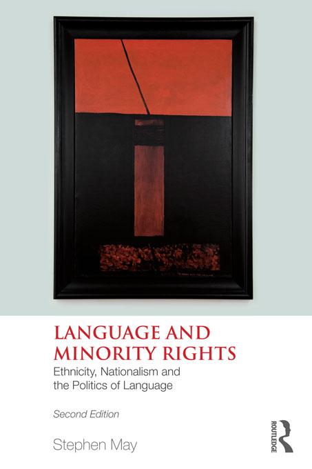 Language and Minority Rights by Stephen May