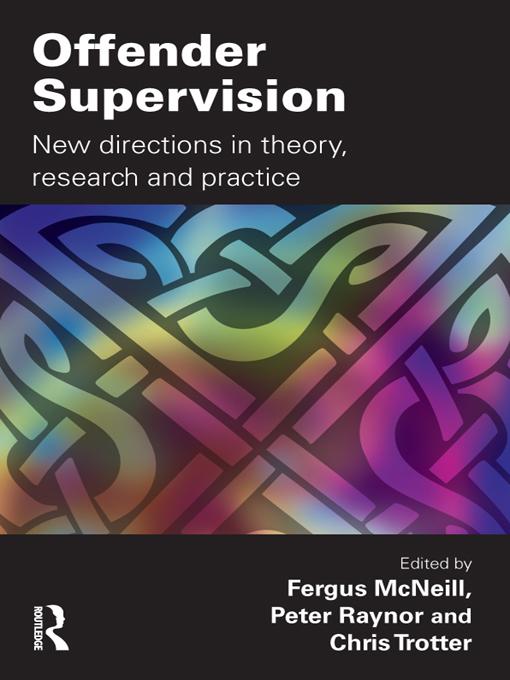 Offender Supervision by Chris Trotter, Fergus McNeill, Peter Raynor