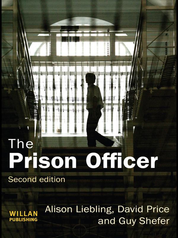 The Prison Officer by Alison Liebling, David Price, Guy Shefer