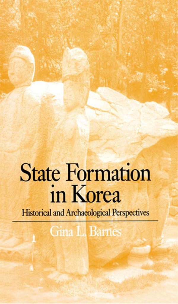 State Formation in Korea by Gina Barnes