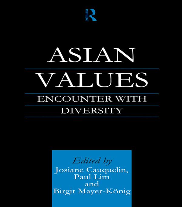 Asian Values by Birgit Mayer-König, Josiane Cauquelin, Paul Lim