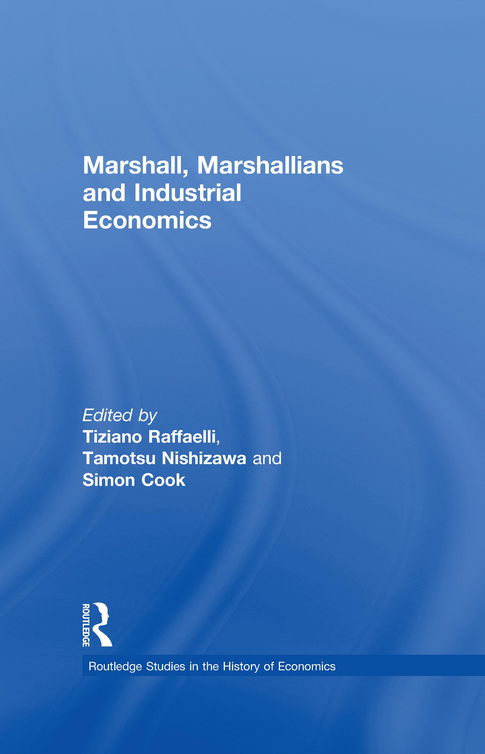 Marshall, Marshallians and Industrial Economics
