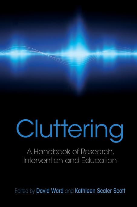 Cluttering by David Ward, Kathleen Scaler Scott