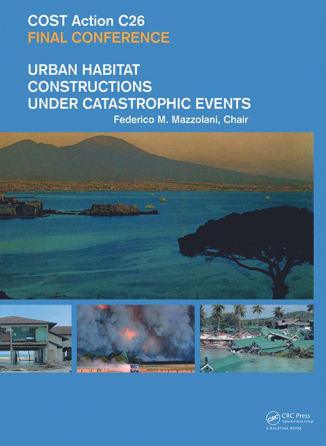 Urban Habitat Constructions Under Catastrophic Events by Federico M. Mazzolani