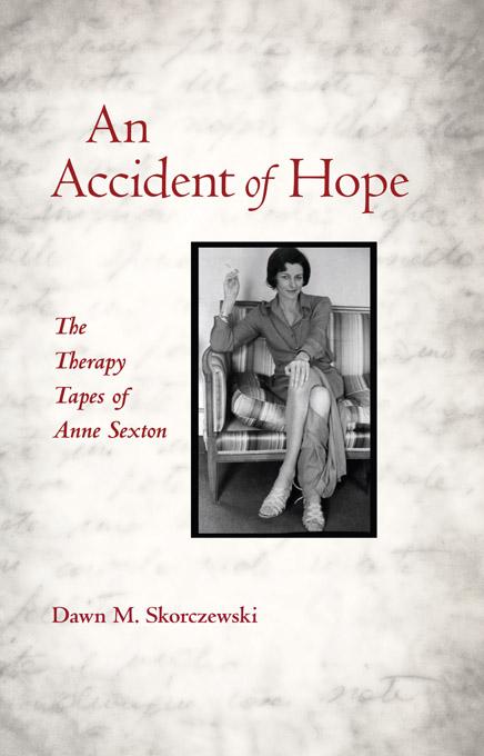 An Accident of Hope by Dawn M. Skorczewski