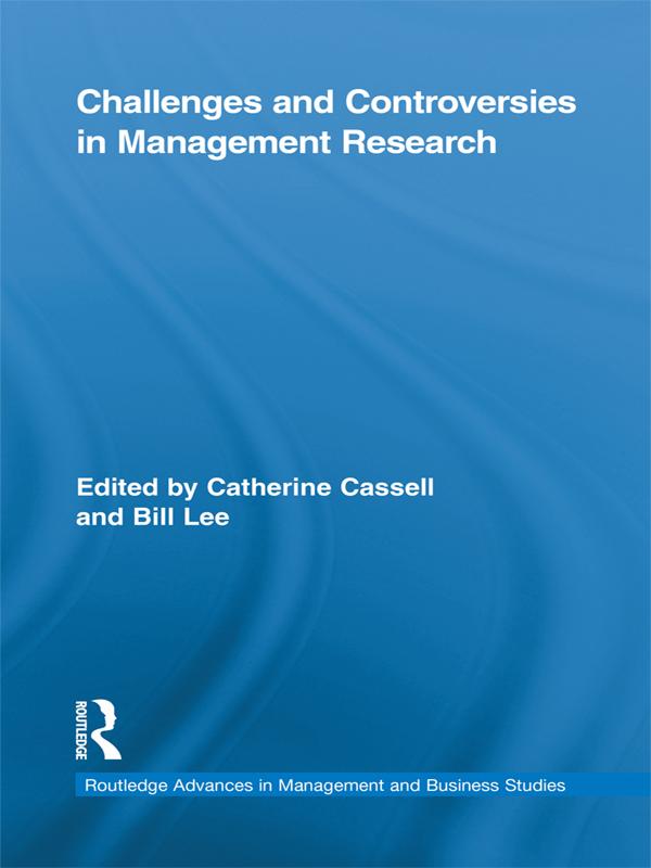 Challenges and Controversies in Management Research