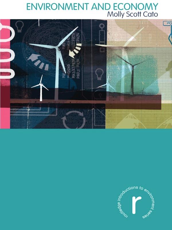 Environment and Economy by Molly Scott Cato