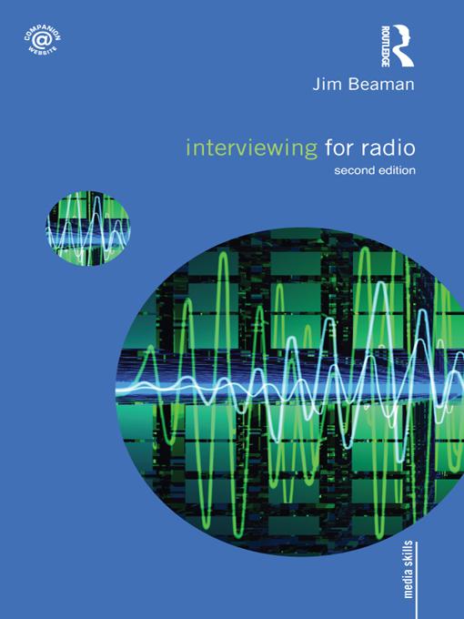 Interviewing for Radio by Jim Beaman