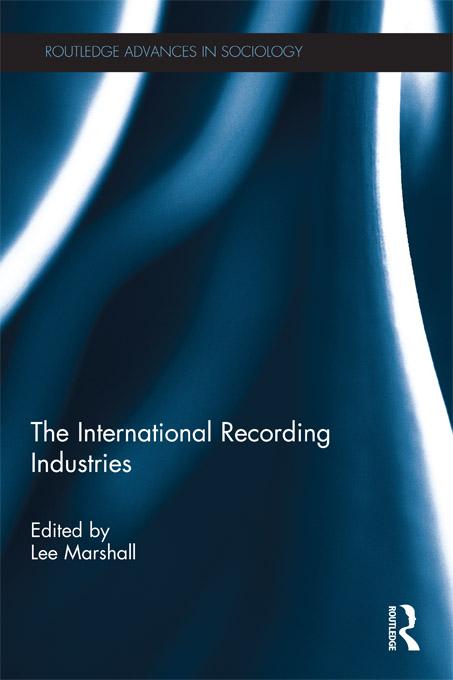 The International Recording Industries by Lee Marshall
