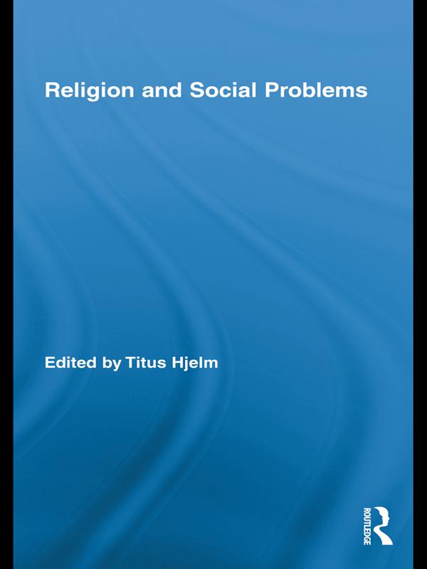 Religion and Social Problems by Titus Hjelm