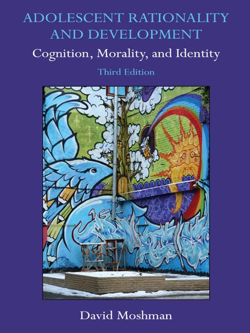 Adolescent Rationality and Development by David Moshman