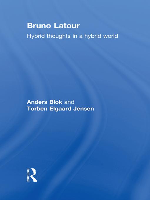 Bruno Latour by Anders Blok, Torben Elgaard Jensen
