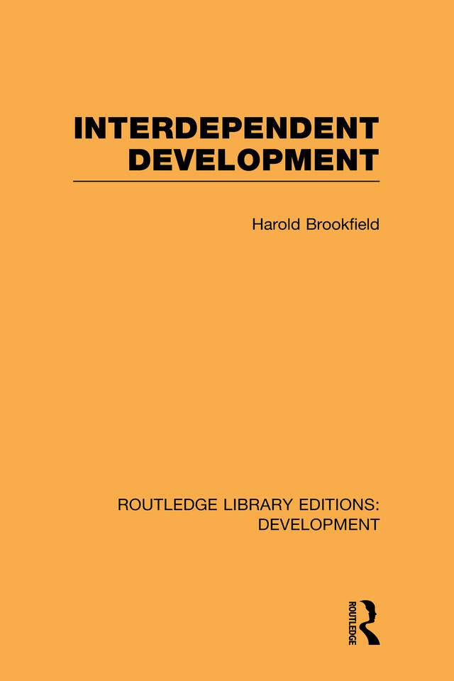Interdependent Development by Harold Brookfield