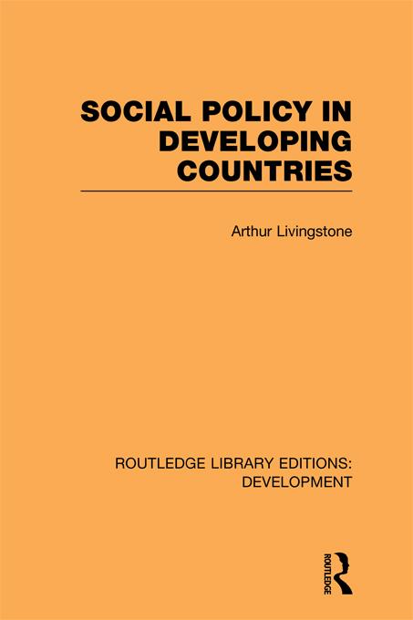 Social Policy in Developing Countries by Arthur Livingstone