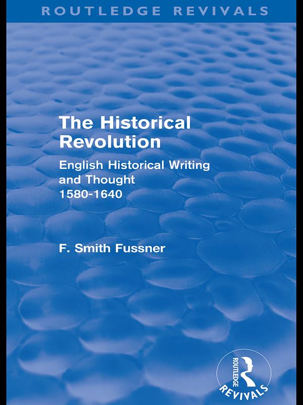 The Historical Revolution (Routledge Revivals)