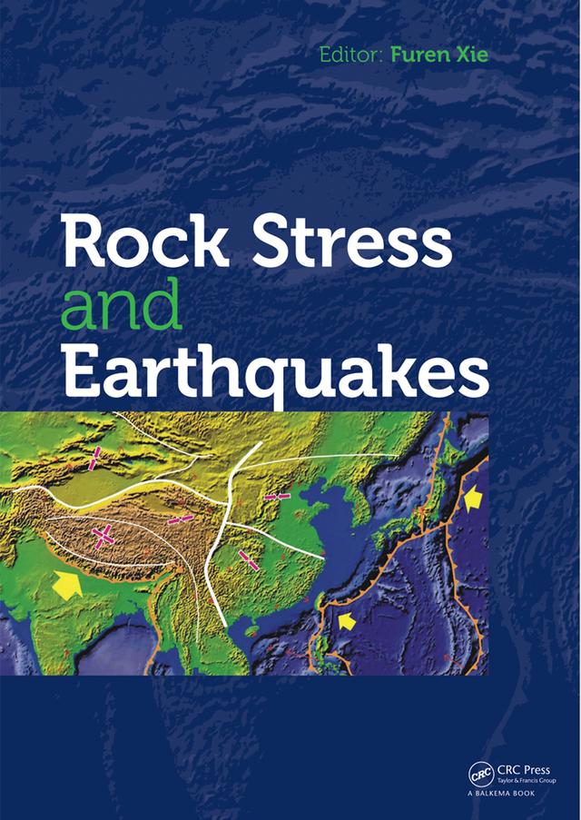 Rock Stress and Earthquakes by Furen Xie