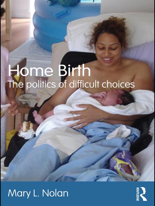 Home Birth by Mary L. Nolan