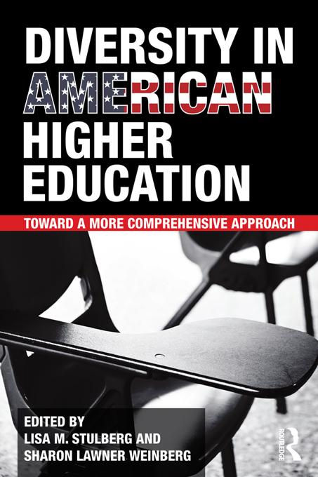 Diversity in American Higher Education by Lisa M. Stulberg, Sharon Lawner Weinberg
