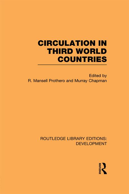 Circulation in Third World Countries by Murray Chapman, R Mansell Prothero