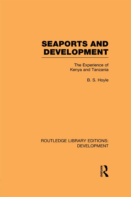 Seaports and Development by B. S. Hoyle