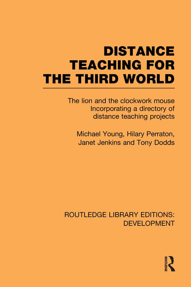 Distance Teaching for the Third World by Hilary Perraton, Janet Jenkins, Michael Young, Tony Dodds