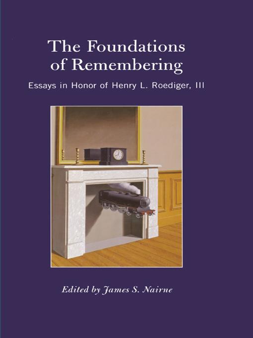 The Foundations of Remembering by James S. Nairne