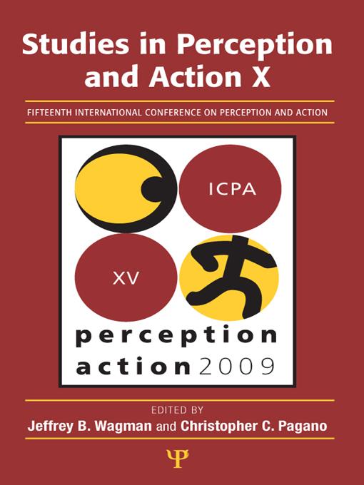 Studies in Perception and Action X by Christopher C. Pagano, Jeffrey B. Wagman
