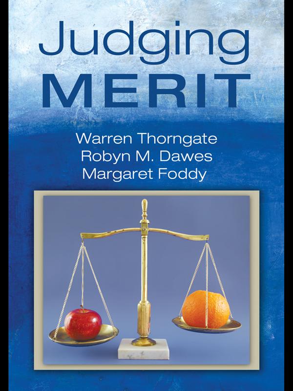 Judging Merit by Margaret Foddy, Robyn M. Dawes, Warren Thorngate